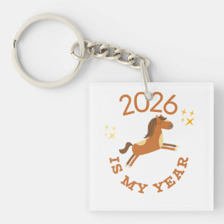 2026 Is My Year Cute Year of the Horse Keychain