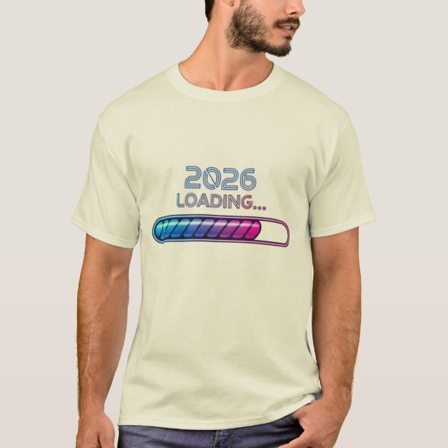 2026 Loading… – Futuristic Neon New Year T-Shirt (Front)