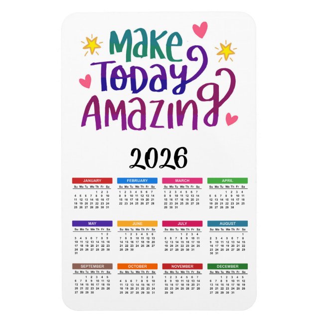 2026 Make Today Amazing | Motivational Calendar Magnet (Vertical)