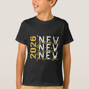 2026 New Year New Grace New Praise New Year's Eve T-Shirt