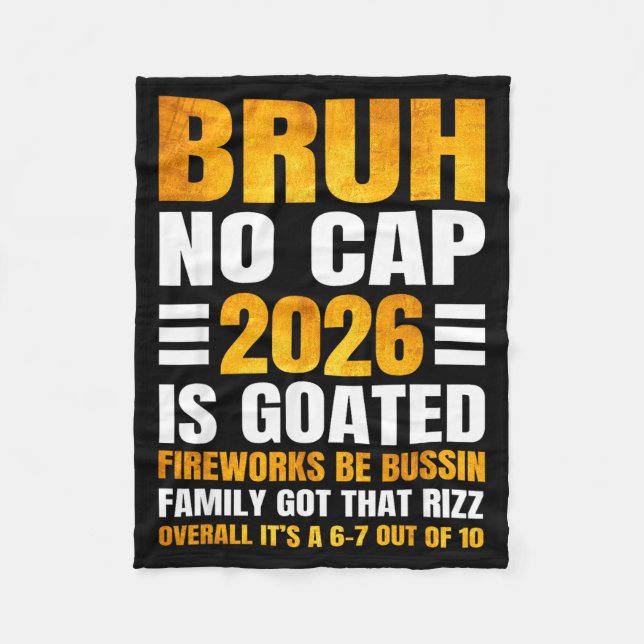 2026 New Year's Bruh No Cap Countdown Bussin Funny Fleece Blanket (Front)