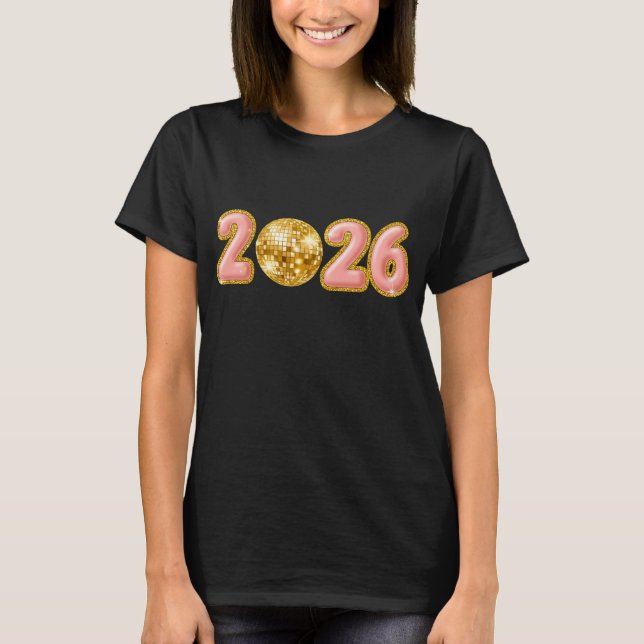 2026 New Years Eve Ball T-Shirt (Front)