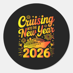 2026 New Years Eve Cruising Trip Christmas Cruise Classic Round Sticker