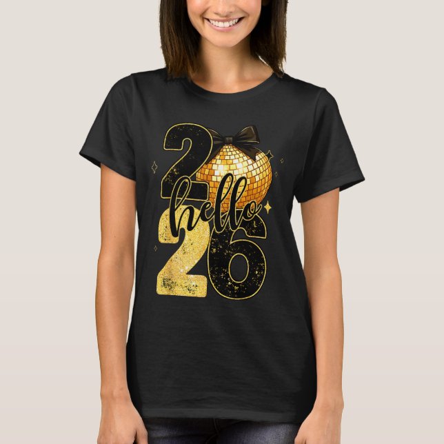 2026 New Years Eve For Womens Men Mom Kids Happy N T-Shirt (Front)