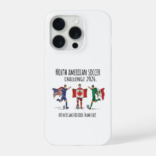 2026 North American Soccer Challenge Unity iPhone 15 Pro Case