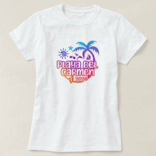 2026 Playa del Carmen, Mexico Vacation or Trip T-Shirt