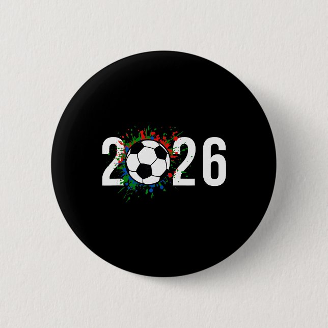 2026 Soccer Play Game Year Players Coaches Fans  Button (Front)