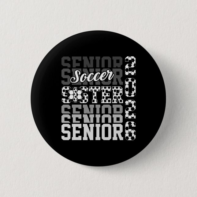 2026 Soccer Senior Sister Graduation Matching Fami Button (Front)