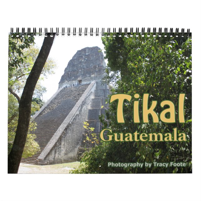 2026 Tikal Guatemala Tikal Ruins Wall  Calendar (Cover)