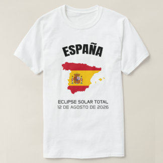 2026 Total Solar Eclipse España Flag T-Shirt