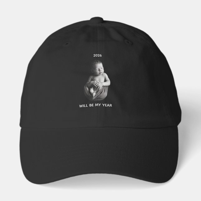 2026 Will Be My Year - Cute Newborn Baby  Hat (Front)
