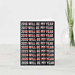 2026 Will Be My Year Funny Humor New Year Quote Card