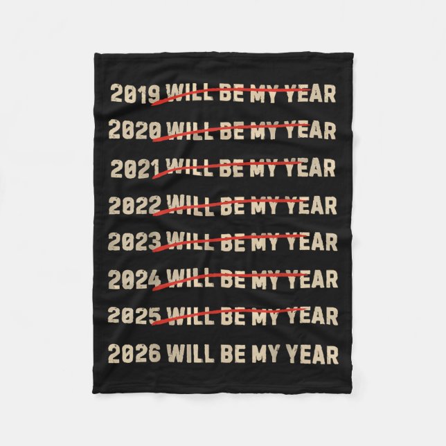 2026 Will Be My Year New Years Eve Resolution List Fleece Blanket (Front)