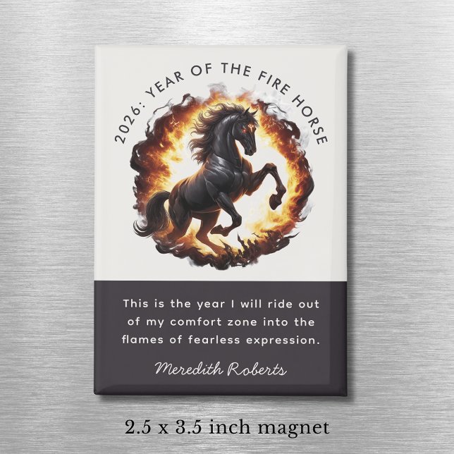 2026 Year of the Fire Horse Motivational Quote Magnet (2026 Year of the Fire Horse Motivational Quote 2.5 x 3.5 Inch Magnet)