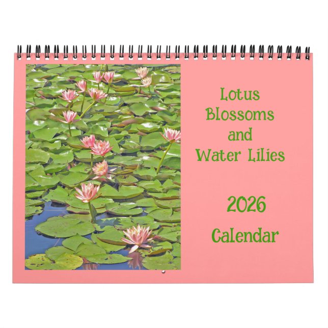 2026CALENDAR, "LOTUS BLOSSOMS & Water Lilies Calendar (Cover)