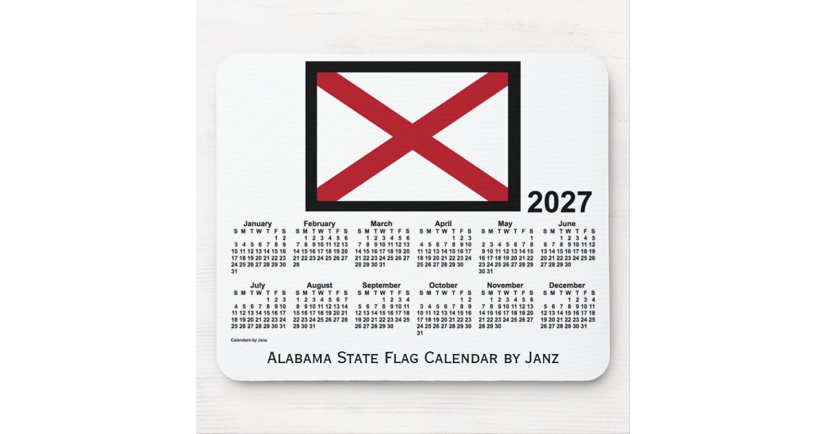 2027 Alabama State Flag Calendar by Janz Mouse Pad | Zazzle.com 2027 Alabama State Flag Calendar by Janz Mouse Pad | Zazzle.com