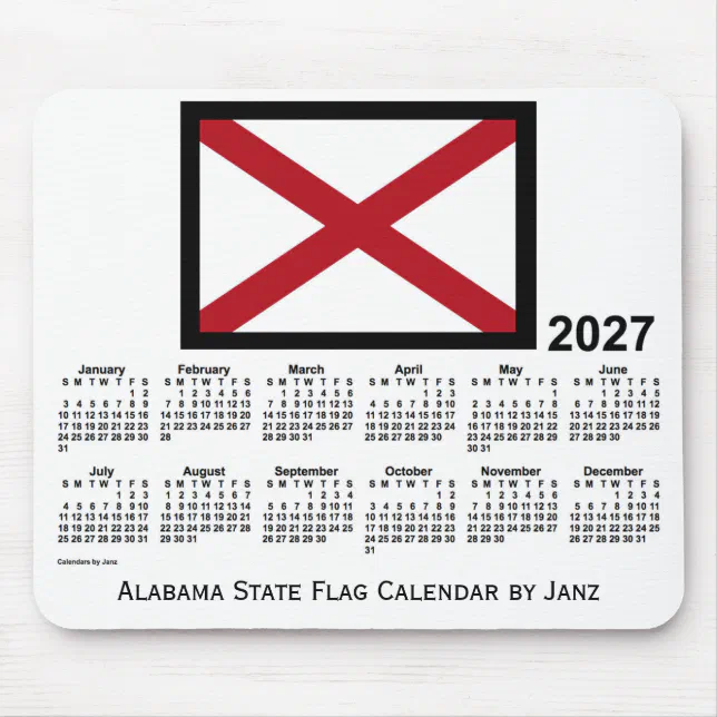 2027 Alabama State Flag Calendar by Janz Mouse Pad Zazzle