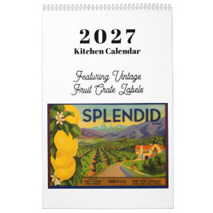 2027 Calendar Vintage Fruit Crate Labels
