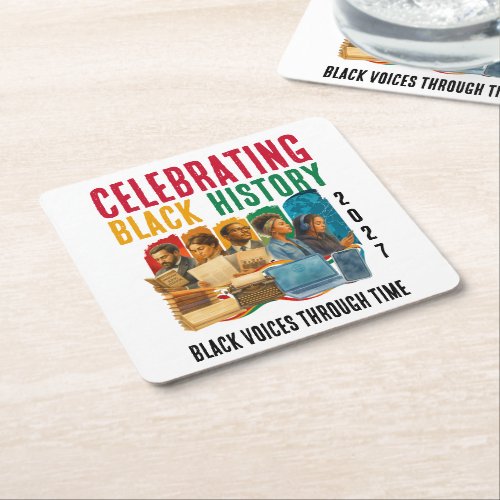 2027 CELEBRATING VOICES THRU TIME BLACK HISTORY  SQUARE PAPER COASTER