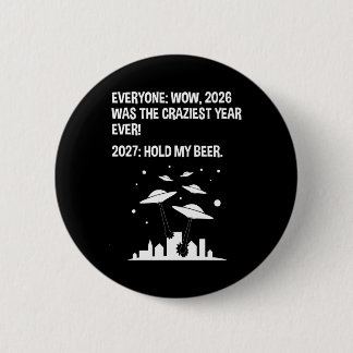 2027 Hold My Beer Button