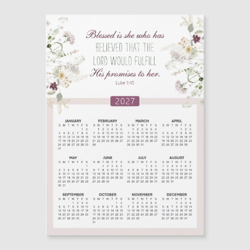 2027 Luke 1:45 Blessed is She Calendar Magnet