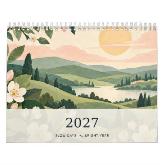 2027 Slow Days Bright Year Scenic Landscape Calend Calendar