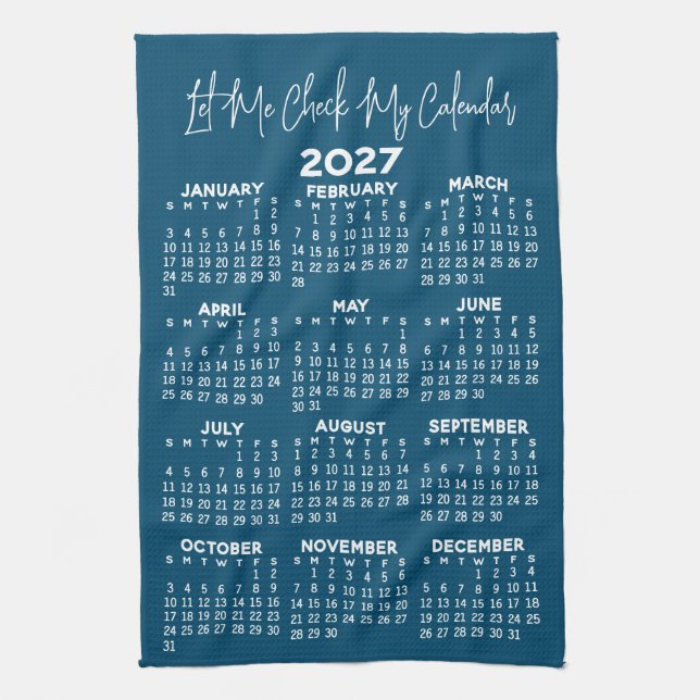 2027 Year Calendar - Let me check my Kitchen Towel (Vertical)