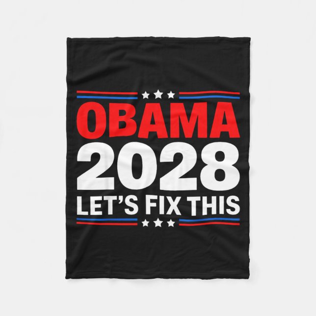 2028 3rd Term Lets Fix This Political Campaign Des Fleece Blanket (Front)