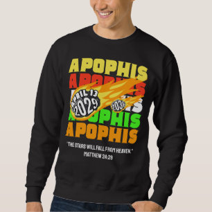 2029 APOPHIS Asteroid NEO Christian Sweatshirt