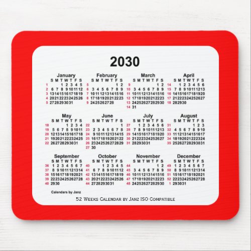2030 Red 52 Weeks ISO Calendar by Janz Two Tone Mouse Pad