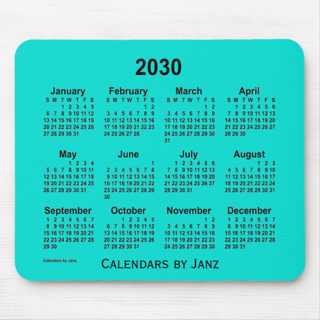 2030 Turquoise Calendar by Janz Mouse Pad (Front)