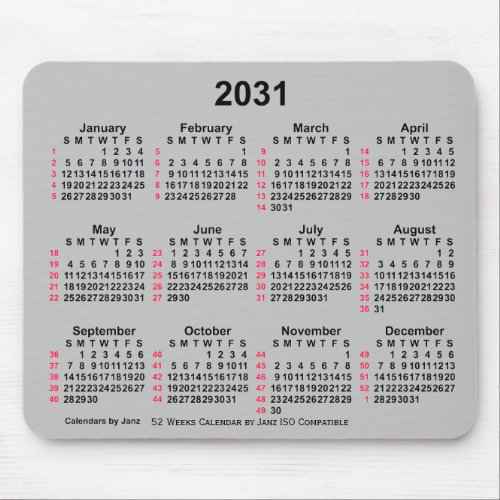 2031 Silver 52 Weeks ISO Calendar by Janz Mouse Pad