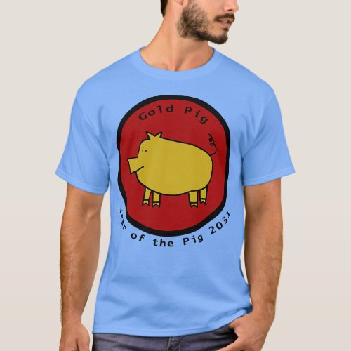 2031 Year of the Gold Pig T_Shirt