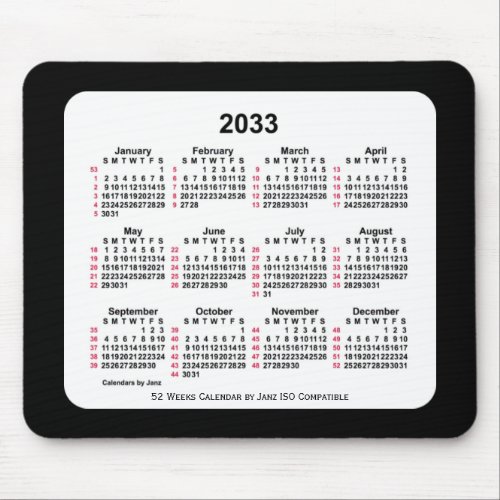 2033 Black 52 Weeks ISO Calendar by Janz Two Tone Mouse Pad