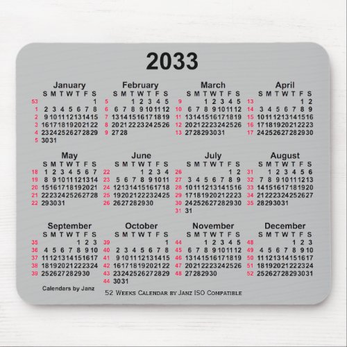 2033 Silver 52 Weeks ISO Calendar by Janz Mouse Pad