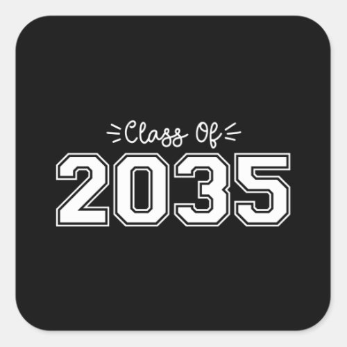 2035 seniors Class of 2035 Graduation Square Sticker