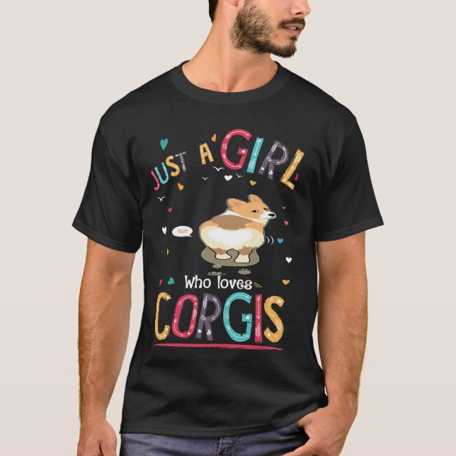 203 Just A Girl Who Loves Corgi T-Shirt (Front)