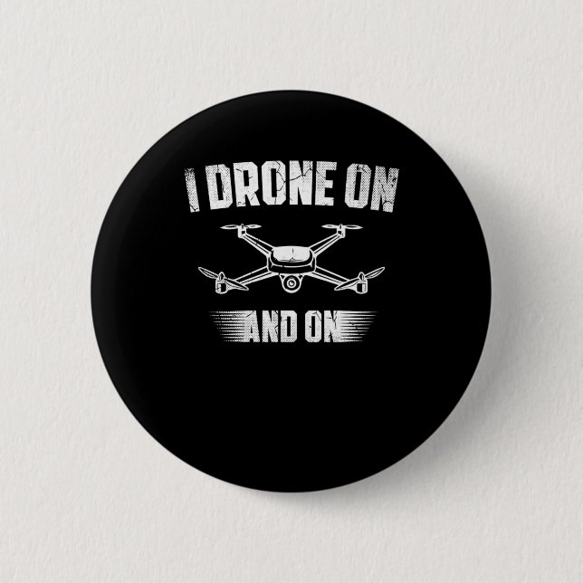20.Drones for a Drone Pilot Button (Front)