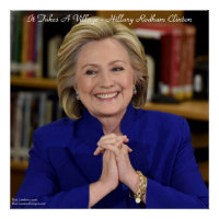 20" x 20" Hillary Takes A Village Poster