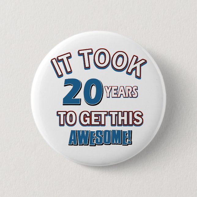 20 year old birthday designs button (Front)