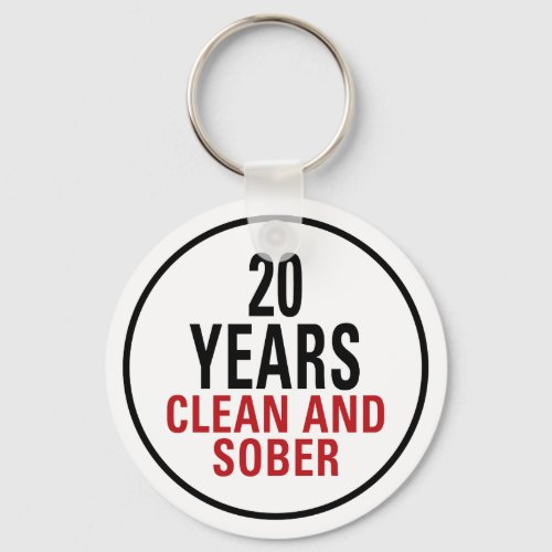 20 Years Clean and Sober Keychain