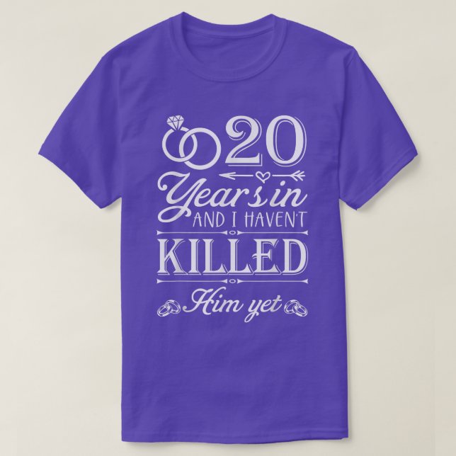 20 Years Of Marriage Wife Funny 20th Anniversary C T-Shirt (Design Front)