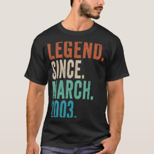 20 Years Old 20th Birthday Legend Since March 2003 T-Shirt