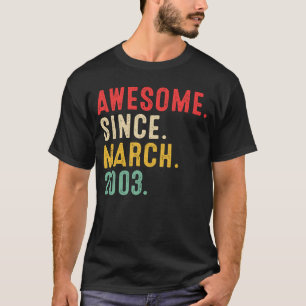 20 Years Old Awesome Since March 2003 20th Birthd T-Shirt