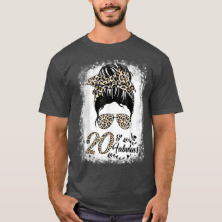 20 Years Old Fabulous Messy Bun Leopard 20th Birth T-Shirt