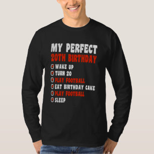 20 Years Old My Perfect 20th Birthday Football 20t T-Shirt
