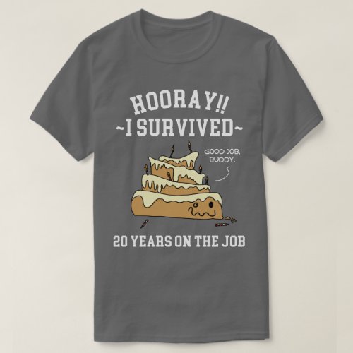 20 Years on the Job 20th Work Anniversary T_Shirt