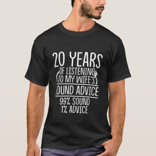 20Th 20 Year Wedding Anniversary Gift Listen Husba T_Shirt