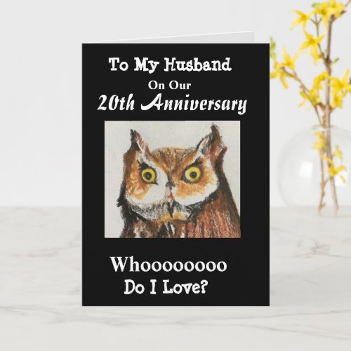 20th Anniversary To My Husband Funny Owl Love Card