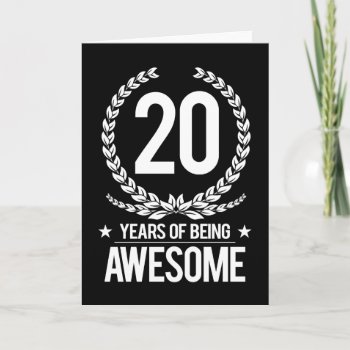 20th Birthday (20 Years Of Being Awesome) Card by MalaysiaGiftsShop at Zazzle